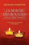 La magie des bougies pour debutants