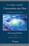 Conversation avec dieu : trilogie complète